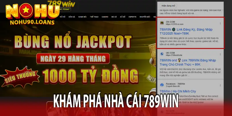 Khám phá nhà cái 789Win